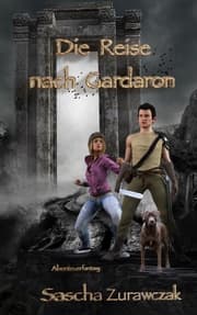 Cover von Die Reise nach Gardaron