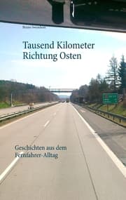 Cover von Tausend Kilometer Richtung Osten