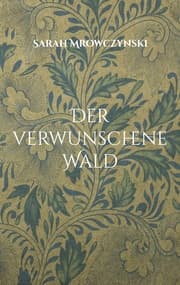 Cover von Der verwunschene Wald