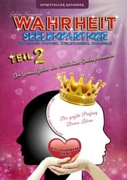 Cover von Wahrheit Seelenpartner Teil 2 (karmischer Partner, Zwillingsseele, Dualseele)
