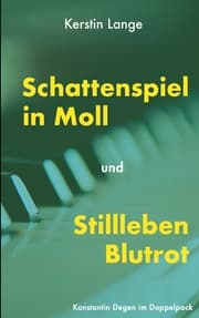 Cover von Schattenspiel in Moll und Stillleben Blutrot
