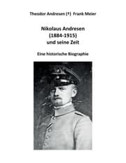 Cover von Nikolaus Andresen (1884 - 1915) und seine Zeit