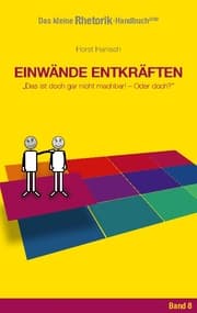Cover von Rhetorik-Handbuch 2100 - Einwände entkräften