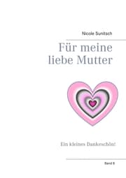 Cover von Für meine liebe Mutter