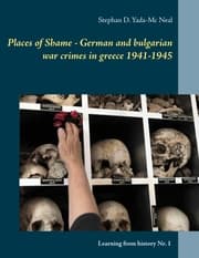 Cover von Places of Shame - German and bulgarian war crimes in greece 1941-1945