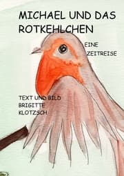 Cover von Michael und das Rotkehlchen