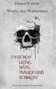 Cover von Zwischen Liebe, Hass, Trauer und Schmerz