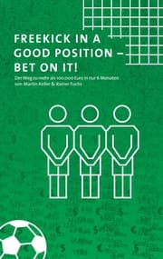 Cover von Freekick in a good position - Bet on it!