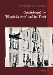 Cover von Geschichte(n) der 'Blunck-Colonie' und des Tivoli in Heide