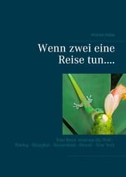 Cover von Wenn zwei eine Reise tun....
