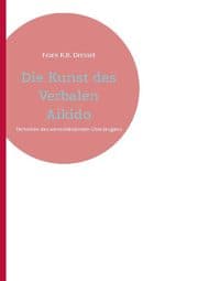 Cover von Die Kunst des Verbalen Aikido
