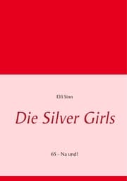 Cover von Die Silver Girls
