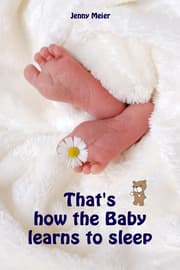 Cover von That's how the Baby learns to sleep
