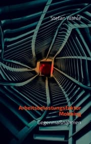 Cover von Arbeitsbelastungsfaktor Mobbing