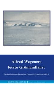 Cover von Alfred Wegeners letzte Grönlandfahrt