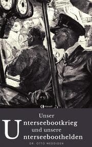 Cover von Unser Unterseebootkrieg