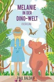 Cover von Melanie in der Dino-Welt