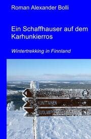 Cover von Ein Schaffhauser auf dem Karhunkierros