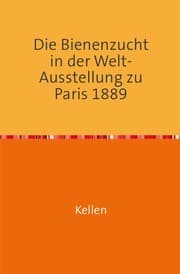 Cover von Die Bienenzucht in der Welt Ausstellung zu Paris
