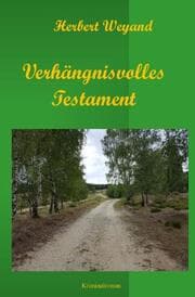 Cover von Verhängnisvolles Testament