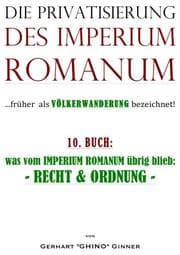 Cover von die Privatisierung des Imperium Romanum X.