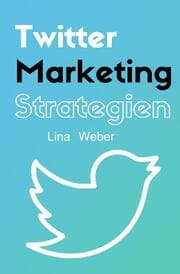 Cover von Twitter-Marketing Strategien