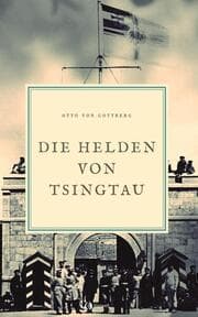 Cover von Die Helden von Tsingtau