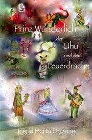 Cover von Prinz Wunderlich, der Uhu und der Feuerdrache