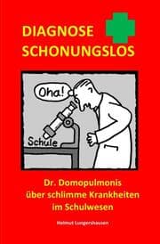 Cover von Diagnose schonungslos