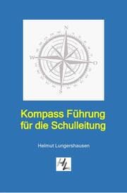 Cover von Kompass Führung für die Schulleitung