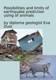 Cover von Possibilities and limits of earthquake prediction using of animals