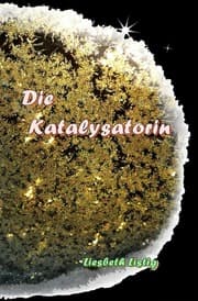 Cover von Die Katalysatorin