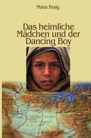 Cover von Das heimliche Mädchen und der Dancing Boy