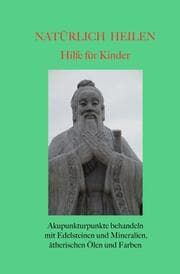 Cover von Natürlich heilen - Hilfe für Kinder