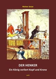 Cover von Der Henker - Ein König verliert Kopf und Krone