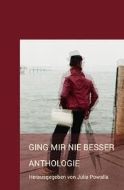 Cover von Ging mir nie besser