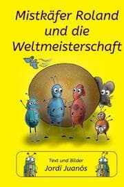Cover von Mistkäfer Roland und die Weltmeisterschaft