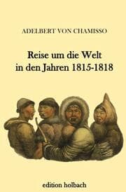 Cover von Reise um die Welt in den Jahren 1815-1818