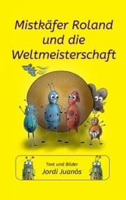 Cover von Mistkäfer Roland und die Weltmeisterschaft