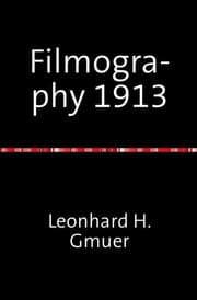 Cover von Filmography 1913