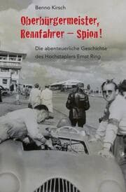 Cover von Oberbürgermeister, Rennfahrer - Spion!