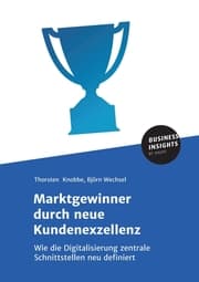 Cover von Marktgewinner durch neue Kundenexzellenz