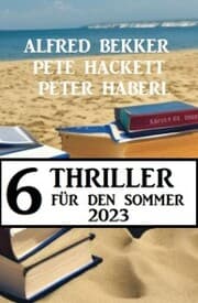 Cover von 6 Thriller für den Sommer 2023