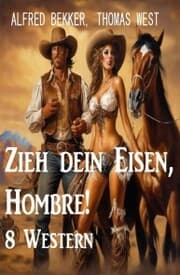 Cover von Zieh dein Eisen, Hombre! 8 Western
