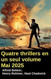 Cover von Quatre thrillers en un seul volume Mai 2025