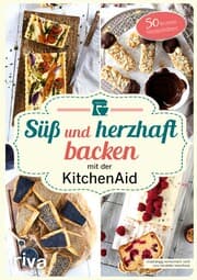 Cover von Süß und herzhaft backen mit der KitchenAid