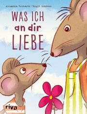 Cover von Was ich an dir liebe - Kinderbuch