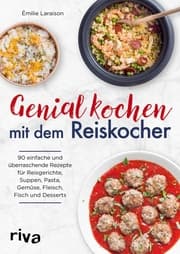 Cover von Genial kochen mit dem Reiskocher