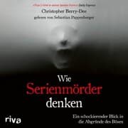 Cover von Wie Serienmörder denken