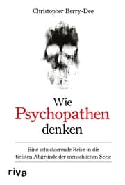 Cover von Wie Psychopathen denken